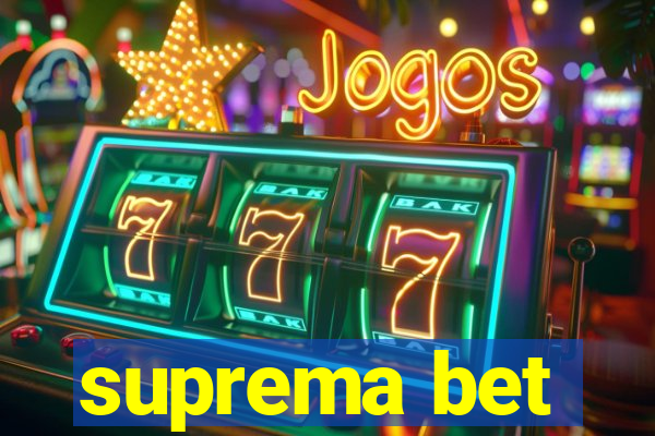 suprema bet